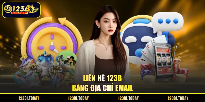 Liên hệ 123B bằng địa chỉ email