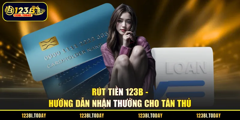 rút tiền 123B