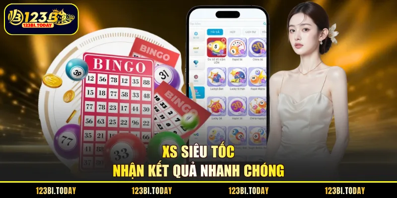 Xổ số 123B siêu tốc nhận kết quả nhanh chóng